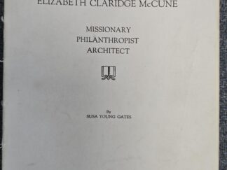 1924- Memorial to Elizabeth Claridge McCune- Susa Young Gates
