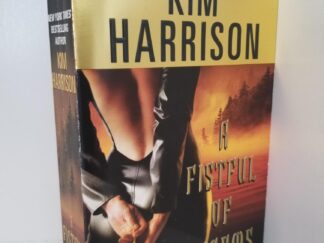 Kim Harrison — A Fistful of Charms — Paperback — ISBN: 9780060788193 — Very Good Condition
