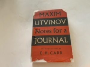 1955- Maxim Litvinov Notes for a Journal- E.H. Carr