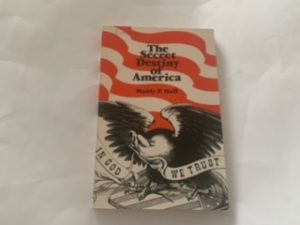 1972- The Secret Destiny of America- Manly P. Hall