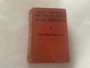 1900- Thirty-one years on the Plains in the Mountains- Capt. Wm. F. Drannan