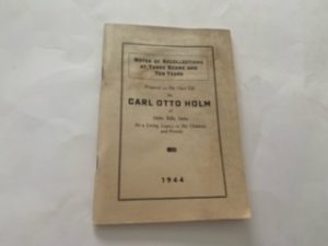 1944- Notes of Recollections at Three Score and Ten Years- Carl Otto Holm
