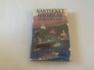 1988- Nantucket Daybreak – James Sulzer- Signed and Incribed
