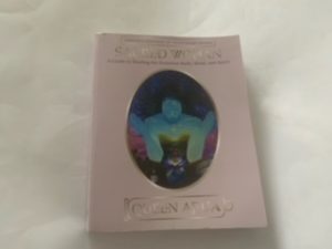 2021- Sacred Woman: A Guild to Healing thr Feminine Body, Mind and Spirit- Queen Afua