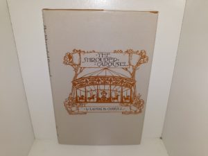 The Shrouded Carousel (Signed & Inscribed) (1982) ~ by Lavon B. Carroll