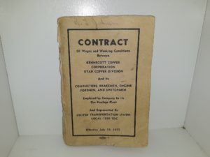 Contract of Wages and Working Conditions Between Kennecott Copper Corporation Utah Copper Division And Its Conductors, Brakemen, Engine Foremen, and Switchmen Employed by Company In Its Ore Haulage Plant And Represented By United Transportation Union Local 1038-T&C (1977)