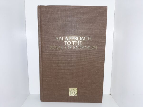 An Approach to the Book of Mormon (1988) ~ by Hugh Nibley