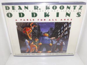 Oddkins: A Fable for All Ages (1988) ~ by Dean R. Koontz