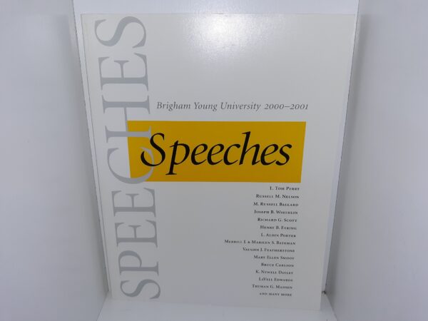 Brigham Young University: Speeches 2000-2001 (2001)
