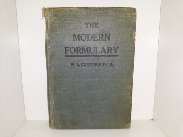 The Modern Formulary (1909) ~ by W. L. Cummings, Ph. D.