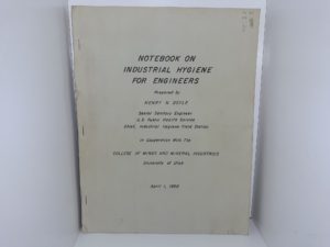 Notebook on Industrial Hygiene for Engineers (1950) ~ Prepared by Henry N. Doyle