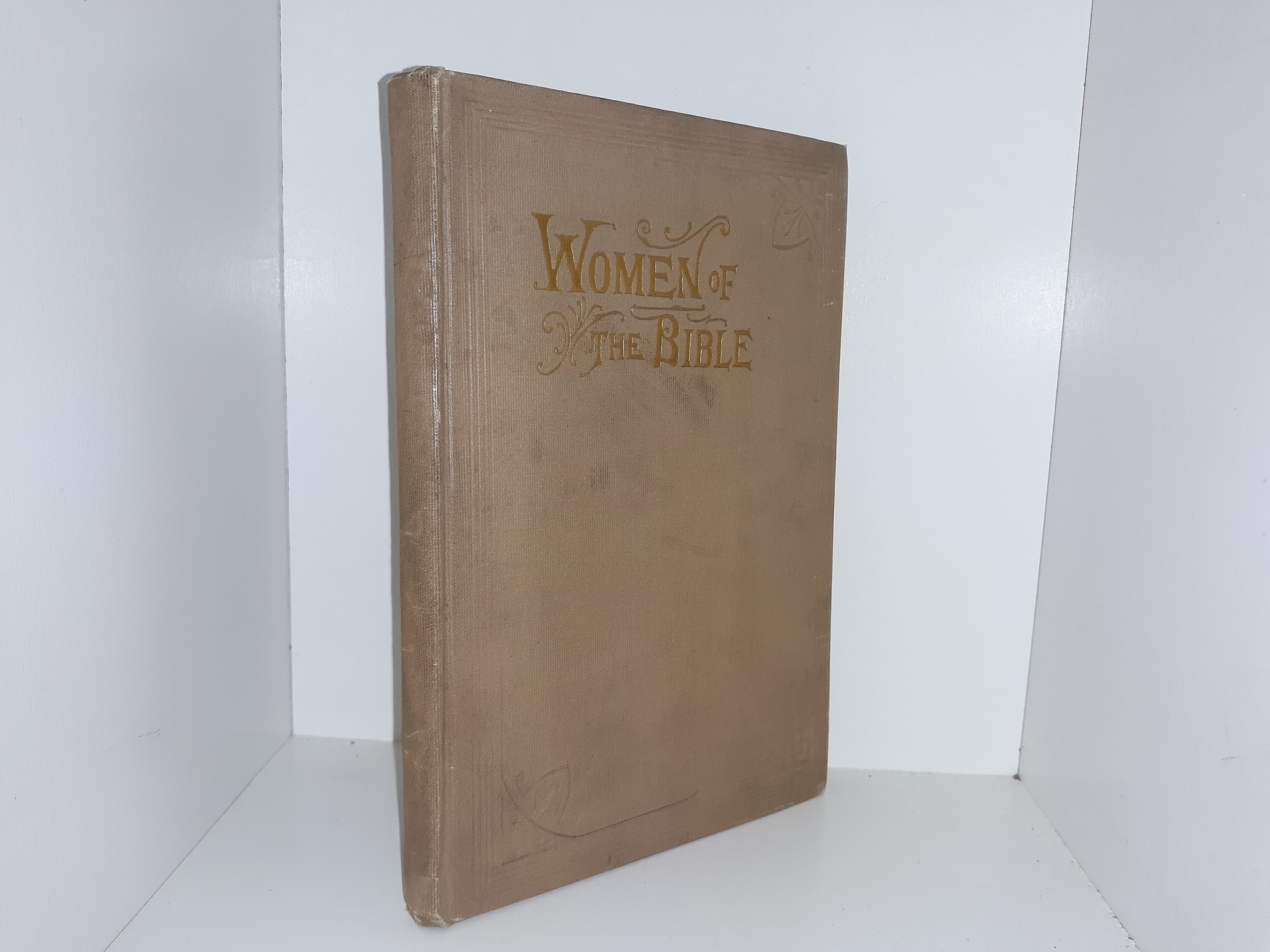 Women of the Bible (1900) ~ by Professor Willard Done