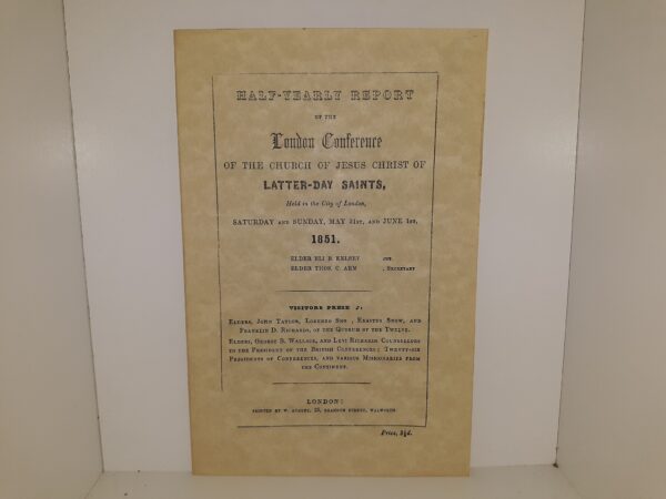 Half-Yearly Report of the London Conference of the Church of Jesus Christ of Latter-day Saints, Held in the City of London, Saturday and Sunday, May 31st, and June 1st, 1851 (Reprint) (1973)