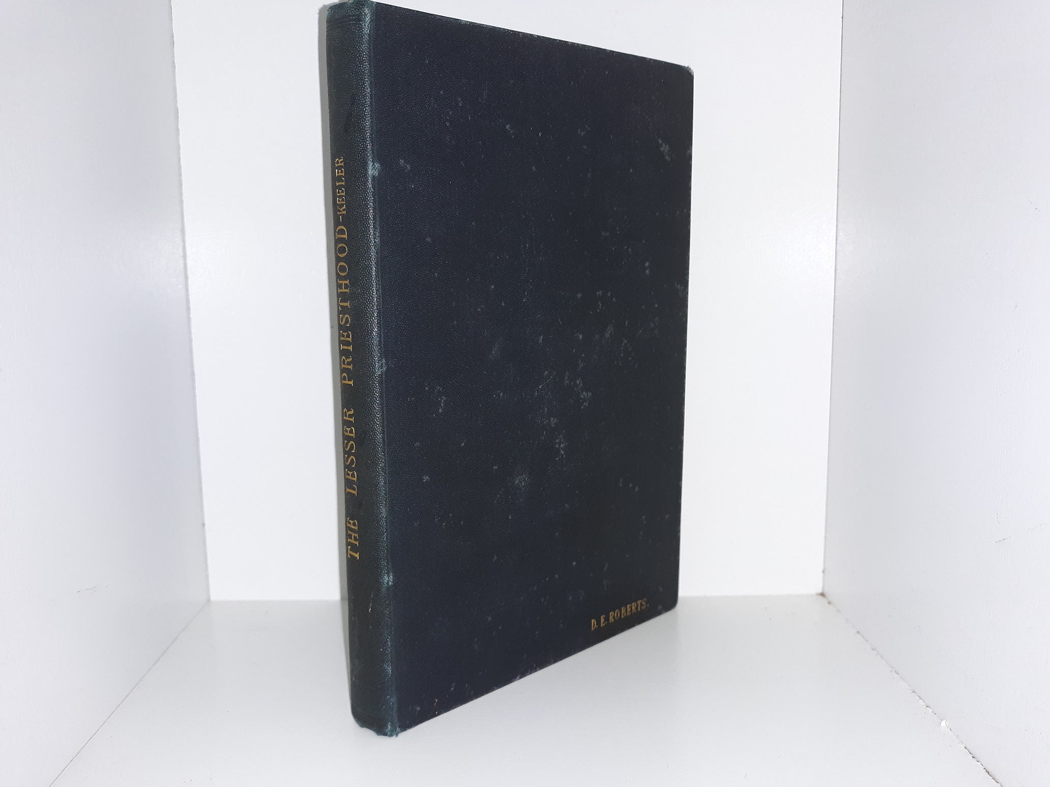 The Lesser Priesthood (1904) ~ by Joseph B. Keeler