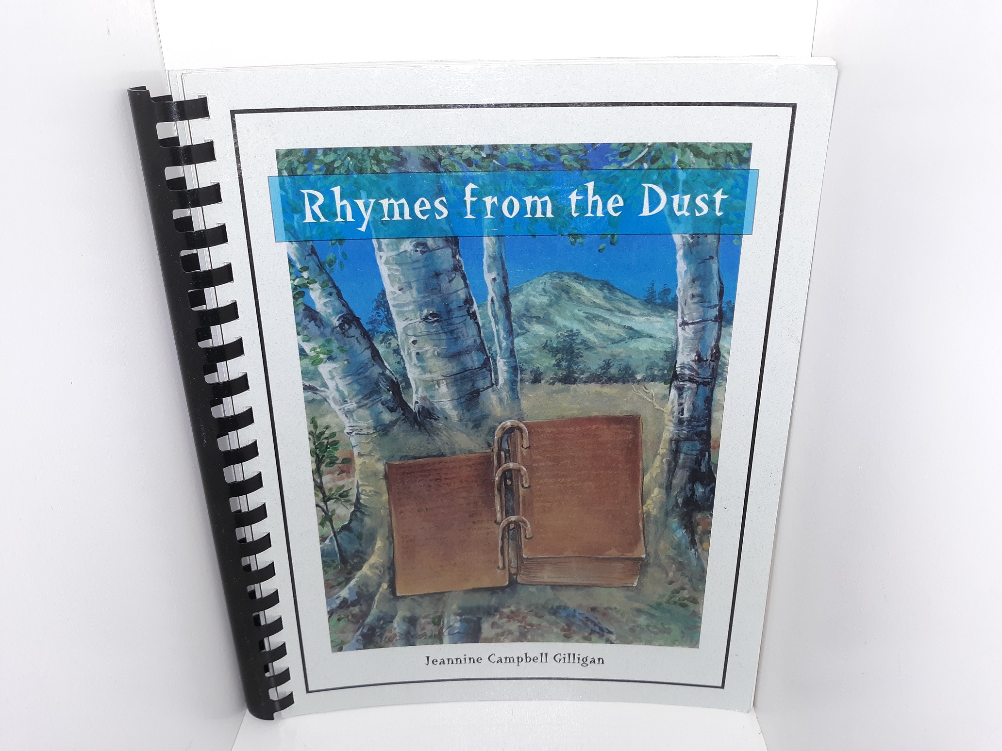 Rhymes from the Dust (Signed) (2005) ~ by Jeannine Campbell Gilligan