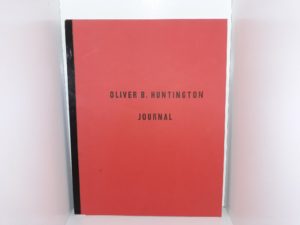 Oliver B. Huntington Journal ~ by Oliver B. Huntington