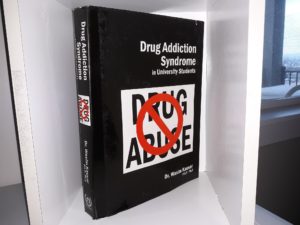 Drug Addiction Syndrome in University Students (Drug Abuse) (2007) ~ by Dr. Wasim Kausar