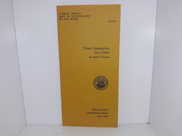 Three Generations in a Crisis (Pamphlet) (1967) ~ by Arnold J. Toynbee