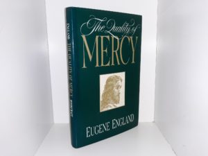 The Quality of Mercy (1992) ~ by Eugene England