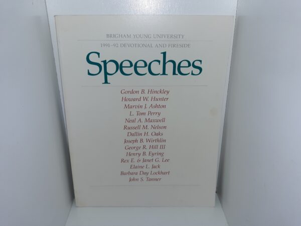 Brigham Young University: 1991-92 Devotional and Fireside Speeches (1992)