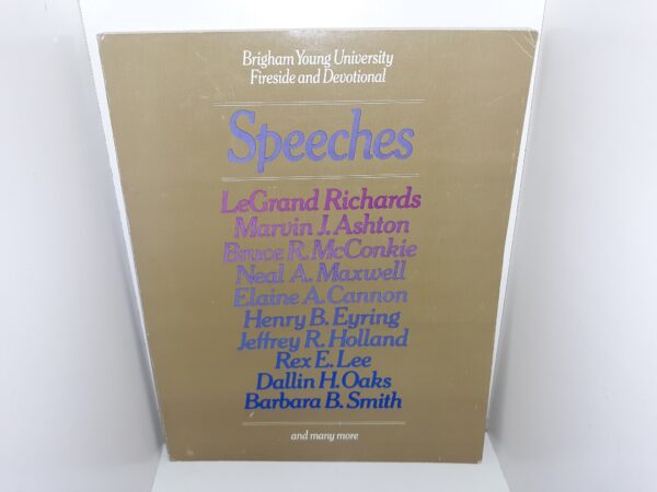 Brigham Young University: 1981-82 Fireside and Devotional Speeches (1982)