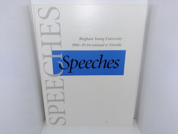 Brigham Young University: 1994-95 Devotional & Fireside Speeches (1995)