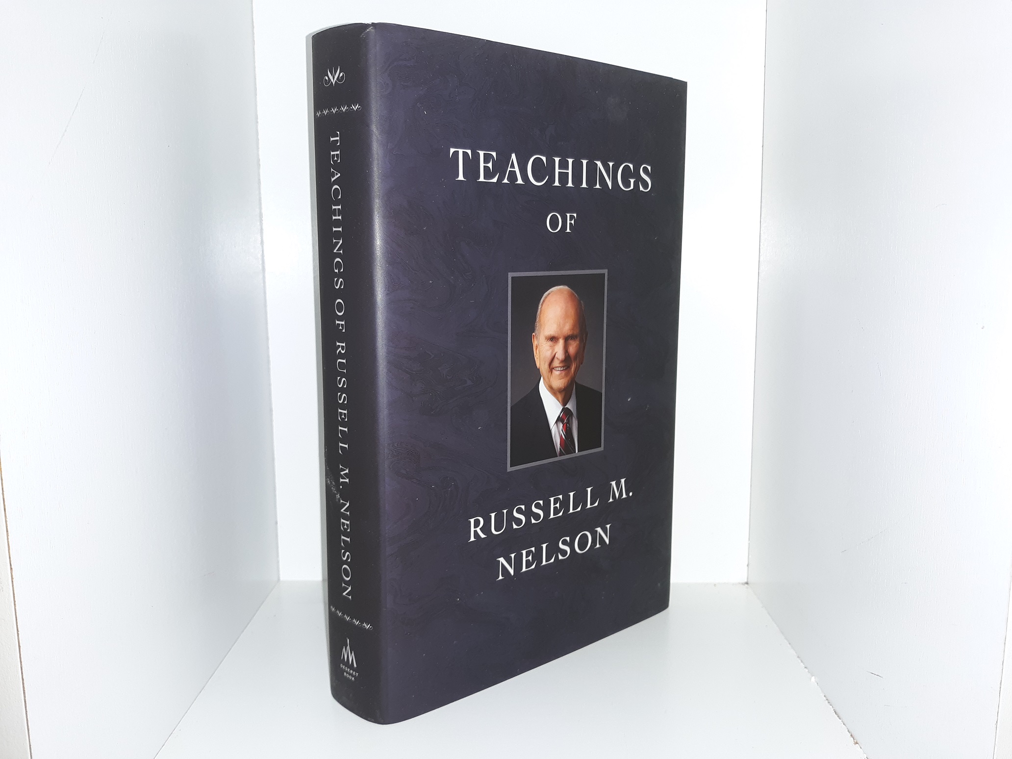 Teachings of Russell M. Nelson (2018) ~ by Russell M. Nelson