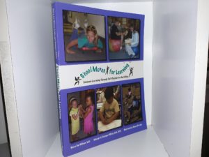 S’cool Moves for Learning: Enhance Learning Through Self-Regulation Activities (2000) ~ by Debra Em Wilson, MA