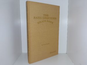 The Band Director’s Brain Bank (1970) ~ by R. Jack Mercer