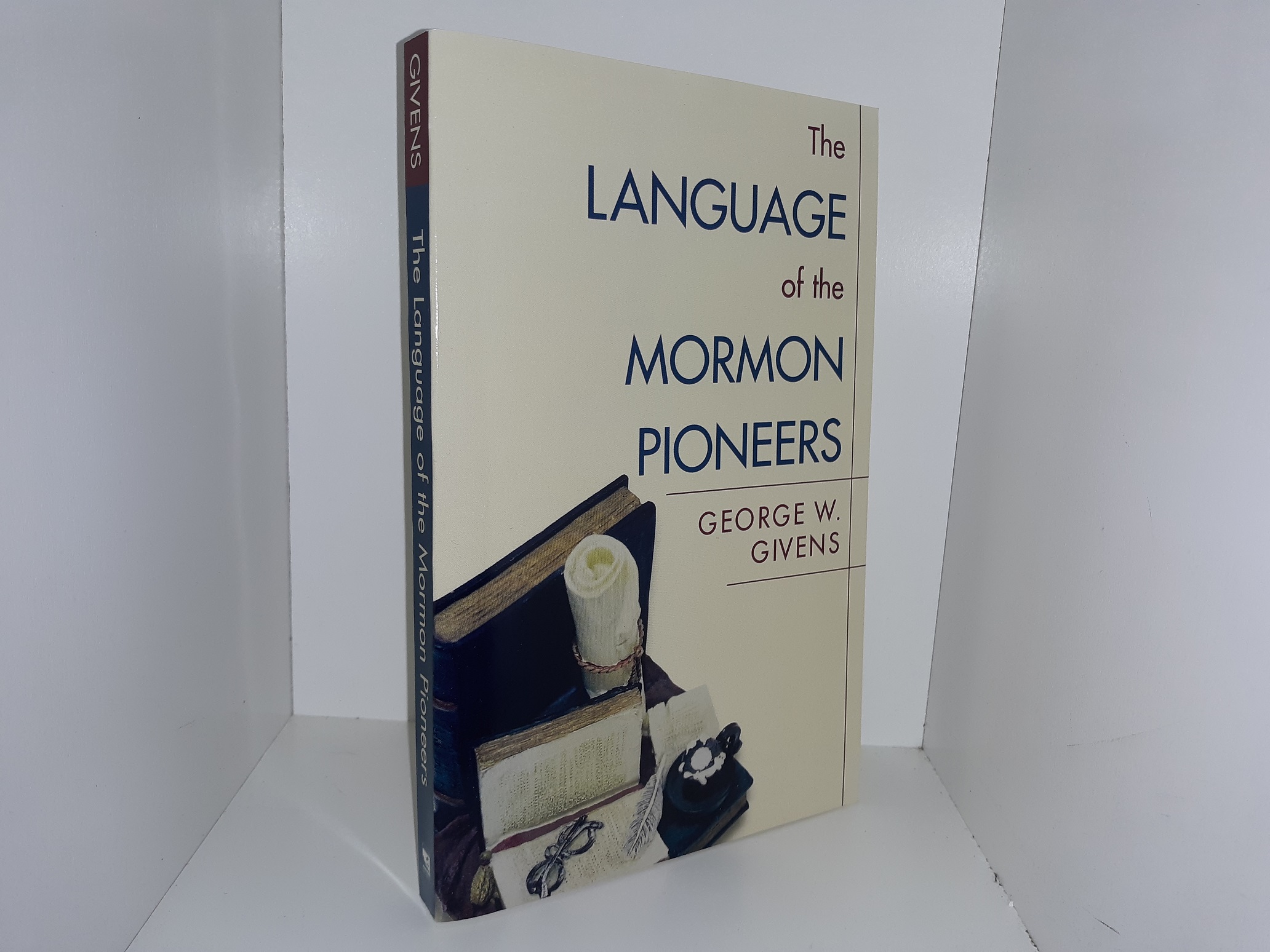 The Language of the Mormon Pioneers (2003) ~ by George W. Givens