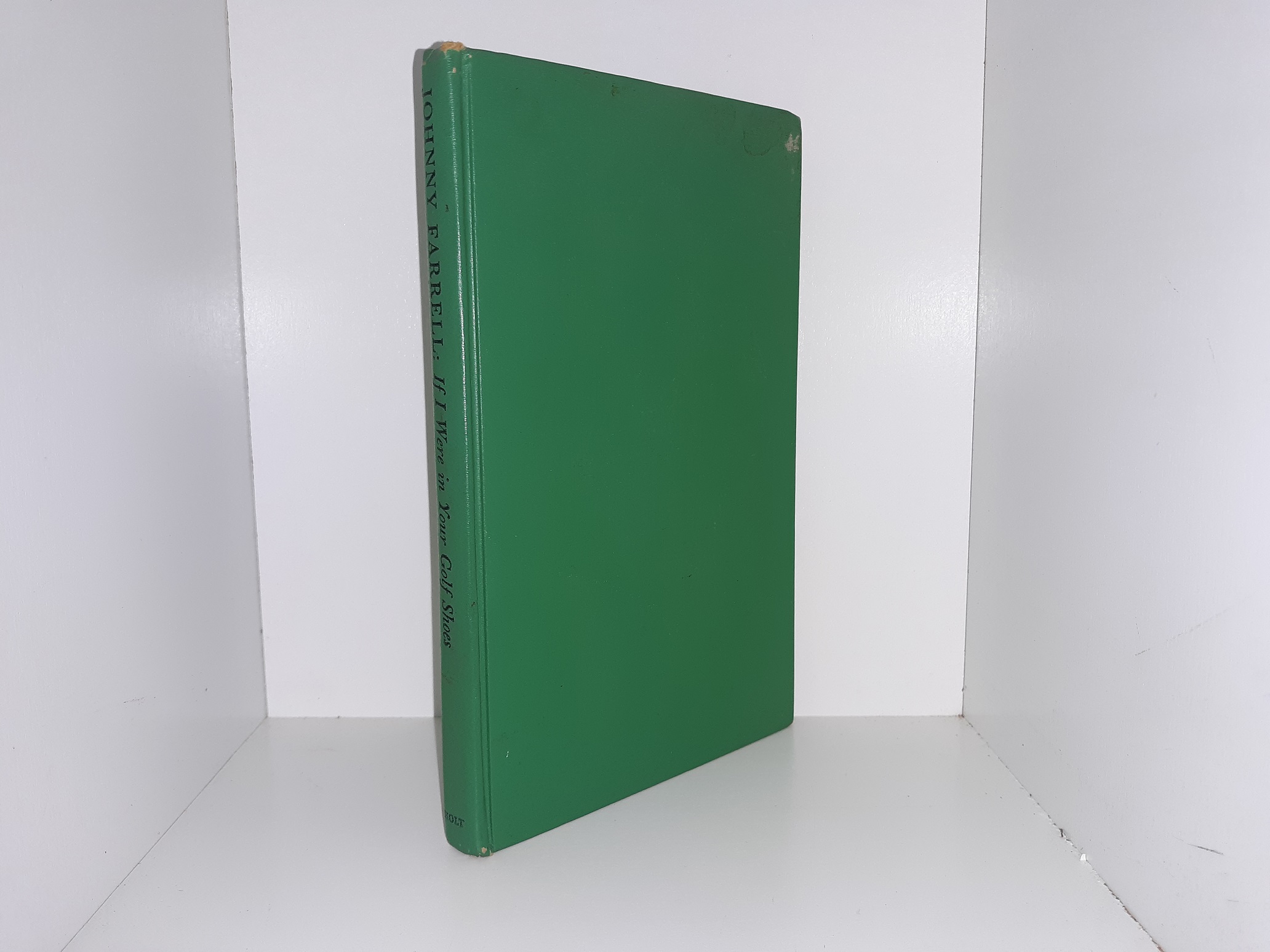 Johnny Farrell: If I Were in Your Golf Shoes (1st Edition) (1951) ~ by Johhnny Farrell