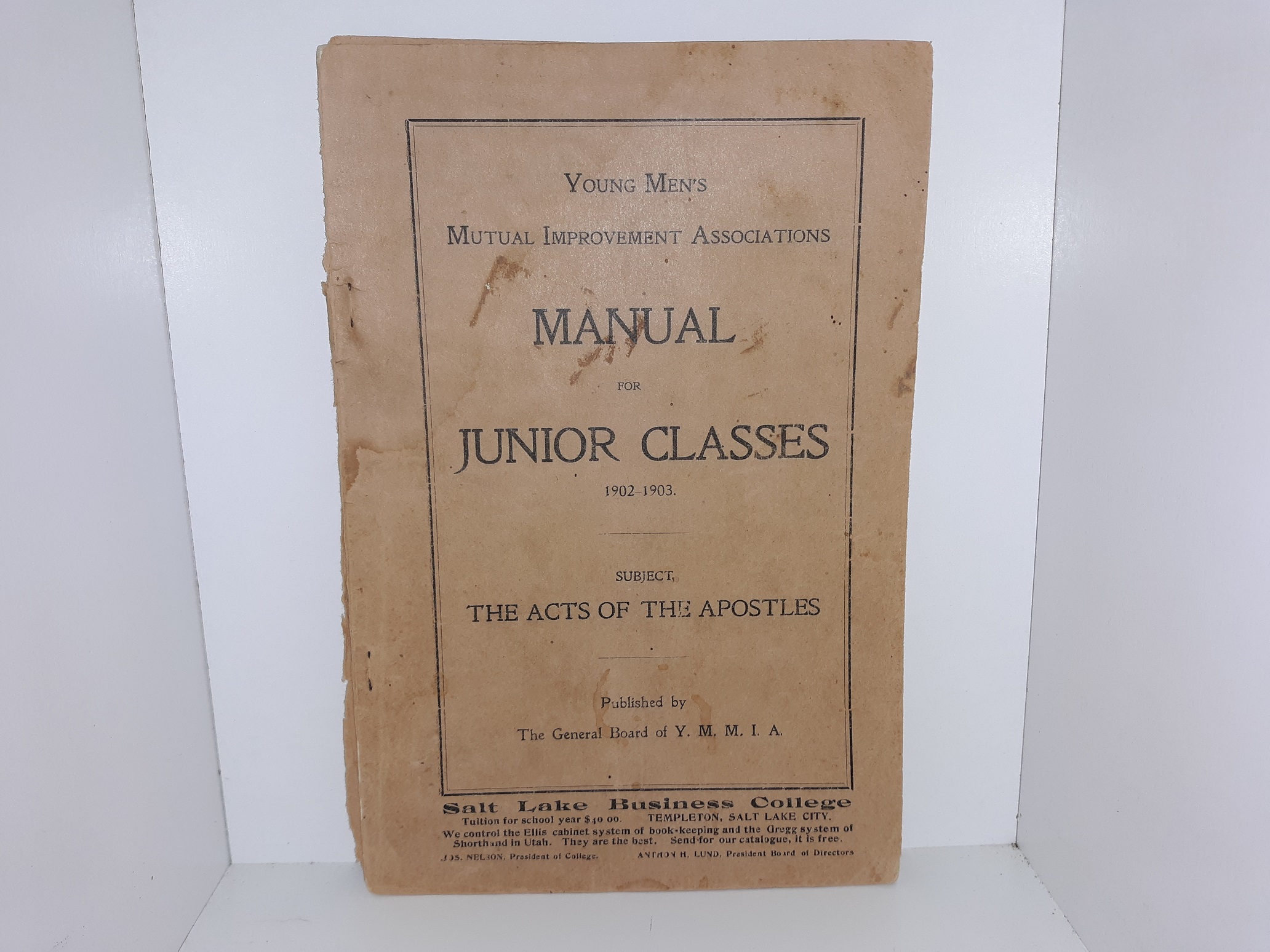 Young Men’s Mutual Improvement Associations Manual for Junior Classes: 1902-1903: Subject: The Acts of the Apostles