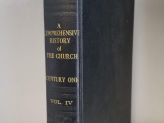 A Comprehensive History of the Church, Volume 4 — B. H. Roberts — Hardbound