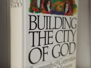 Building the City of God, Community & Cooperation Among the Mormons — Leonard J. Arrington, Feramoz Y. Fox, Dean L. May — Hardbound