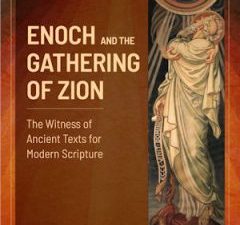 2 New LDS Books — First Days and the Last Days / Enoch & The Gathering of Zion