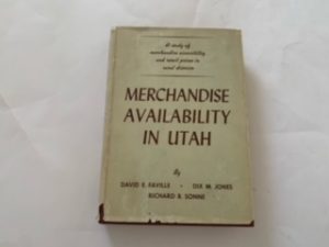 1942- Merchandise Avaliability in Utah- David E. Faville, Dix M. Jones and Richard B. Sonne