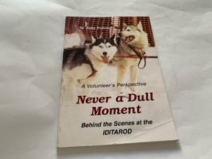 2000- Never a Dull Moment: A Volunteer’s Perspective- Judy Felton- Signed and Inscribed