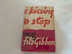 1960- When the Kissing had to Stop- Constantine Fitzgibbon