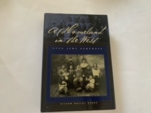 2001- A Homeland in the West- Eileen Hallet Stone