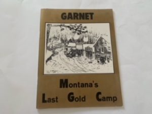 1983- Montana’s Last Gold Camp- Helen Hammond and John Ellingsen