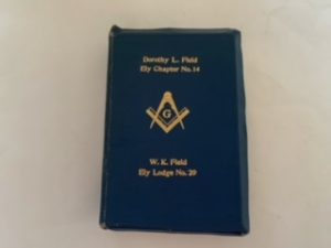 1939- The Holy Bible: The Great Light in Masonry- Dorothy L. Field Ely Chapter No. 14 W.K. Field Ely Ldoge No. 29