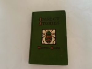 1910- Insect Stories- Vernnon L. Kellogg