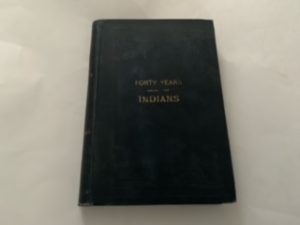 1890-Forty Years Among the Indians- Daniel W. Jones