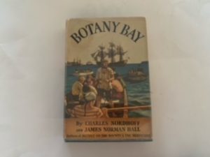 1941- Botany Bay (First Edition)- Charles Nordhoff and James Norman Hall