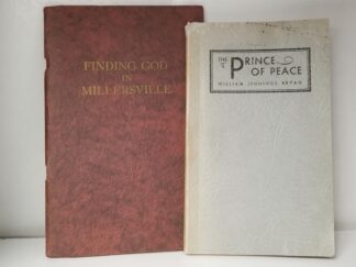 2 Books Signed by LDS Church President Heber J. Grant — Prince of Peace / Finding God in Millersville