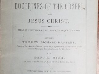 1884 -- Public Discussion of the Doctrines of the Gospel of Jesus Christ -- Rev. Richard Hartley & Ben E. Rich