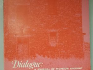 Dialogue – A Journal of Mormon Thought — Vol.2., No.4 — Winter 1967 — Softbound