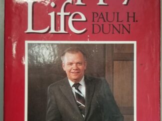 Seek the Happy Life — Paul Dunn — Hardbound with Dust Jacket