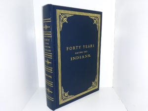 Forty Years Among the Indians (Reprint) (2002) ~ by Daniel W. Jones