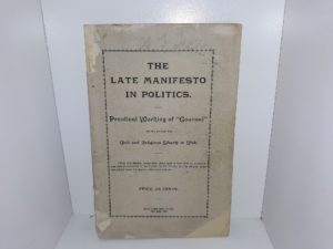 The Late Manifesto in Politics: Practical Working of “Counsel” in Relation to Civil and Religious Liberty in Utah (1896) ~ by Calvin Reasoner